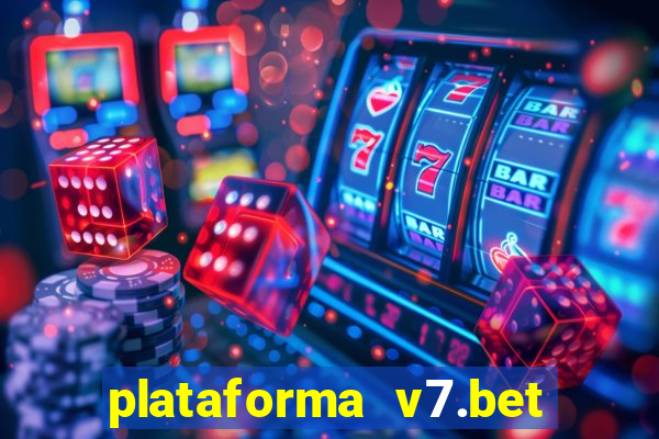 plataforma v7.bet paga mesmo